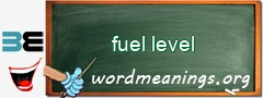 WordMeaning blackboard for fuel level